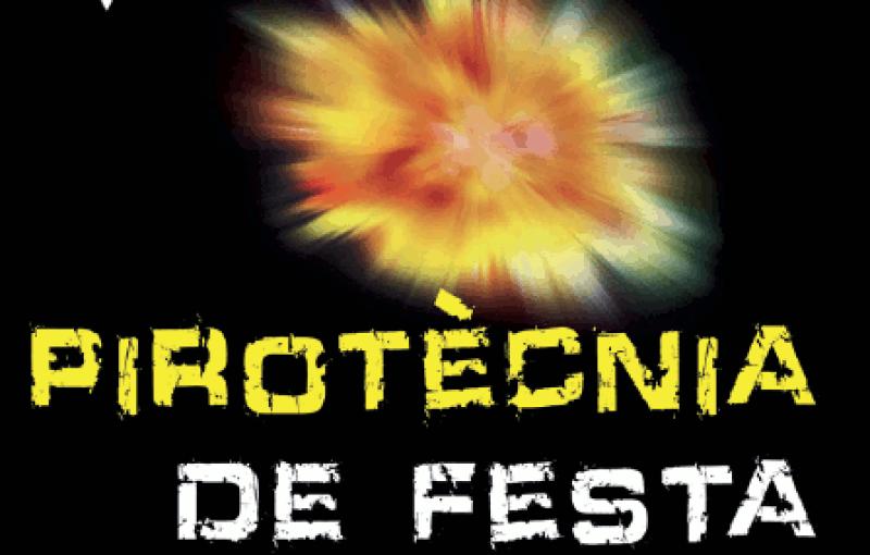 Pirot&egrave;cnia de Festa en les festes de Miseric&ograve;rdia de Reus 2013
